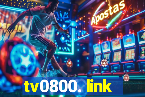 tv0800. link